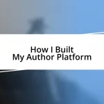 How I Built My Author Platform