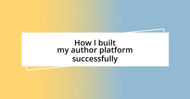 How I built my author platform successfully