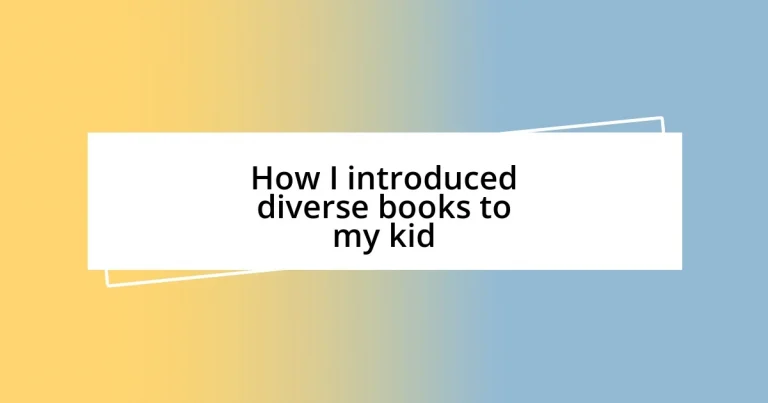 How I introduced diverse books to my kid