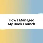 How I Managed My Book Launch