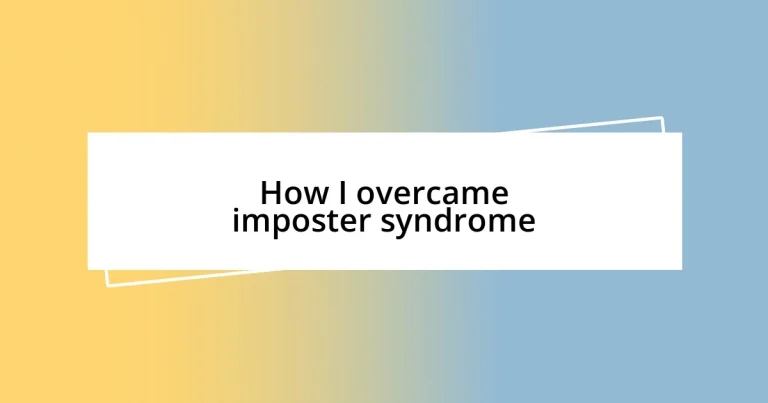 How I overcame imposter syndrome