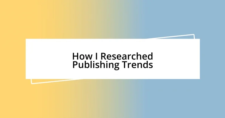 How I Researched Publishing Trends