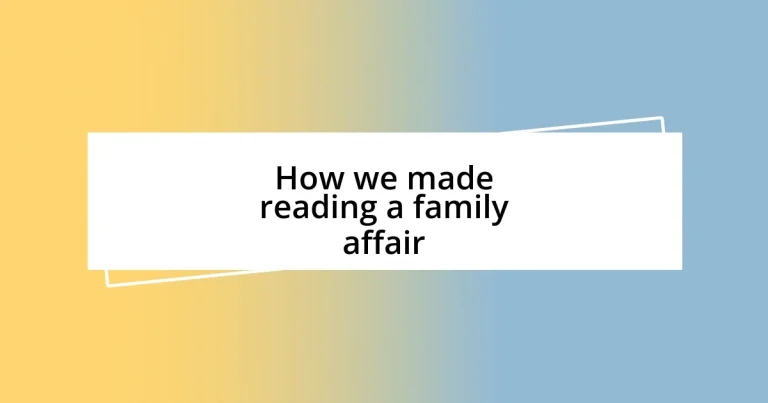 How we made reading a family affair