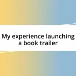 My experience launching a book trailer