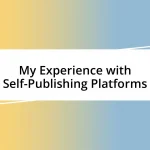 My Experience with Self-Publishing Platforms