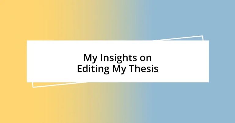 My Insights on Editing My Thesis