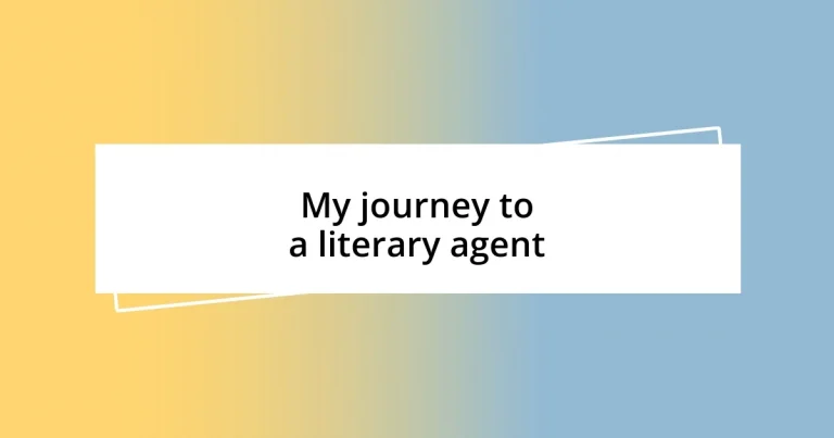 My journey to a literary agent