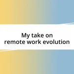 My take on remote work evolution