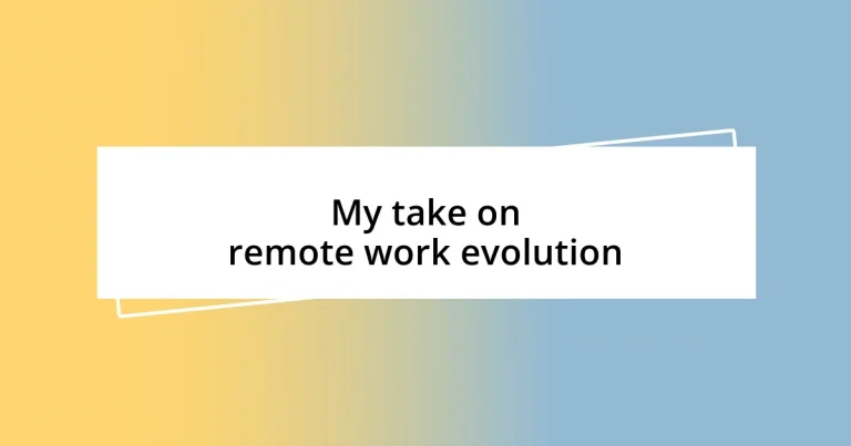 My take on remote work evolution