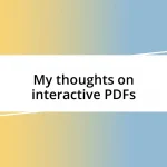 My thoughts on interactive PDFs