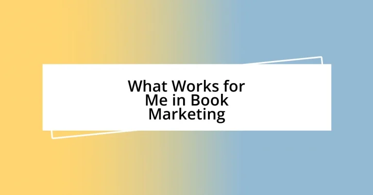 What Works for Me in Book Marketing