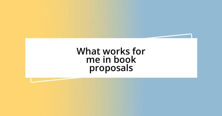 What works for me in book proposals