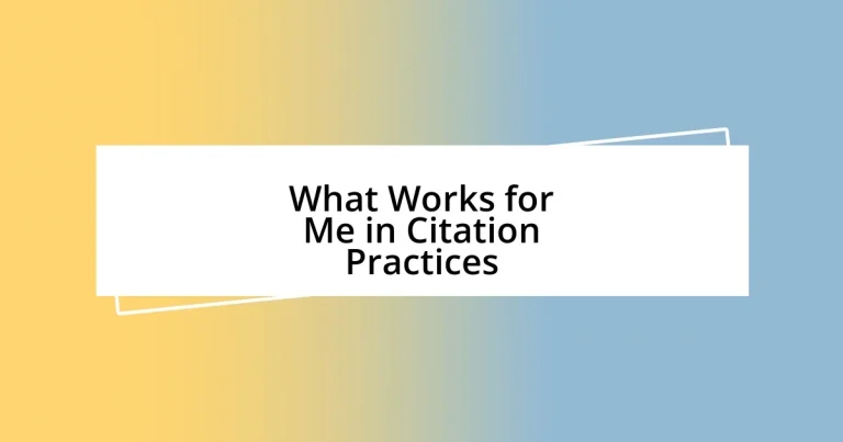 What Works for Me in Citation Practices