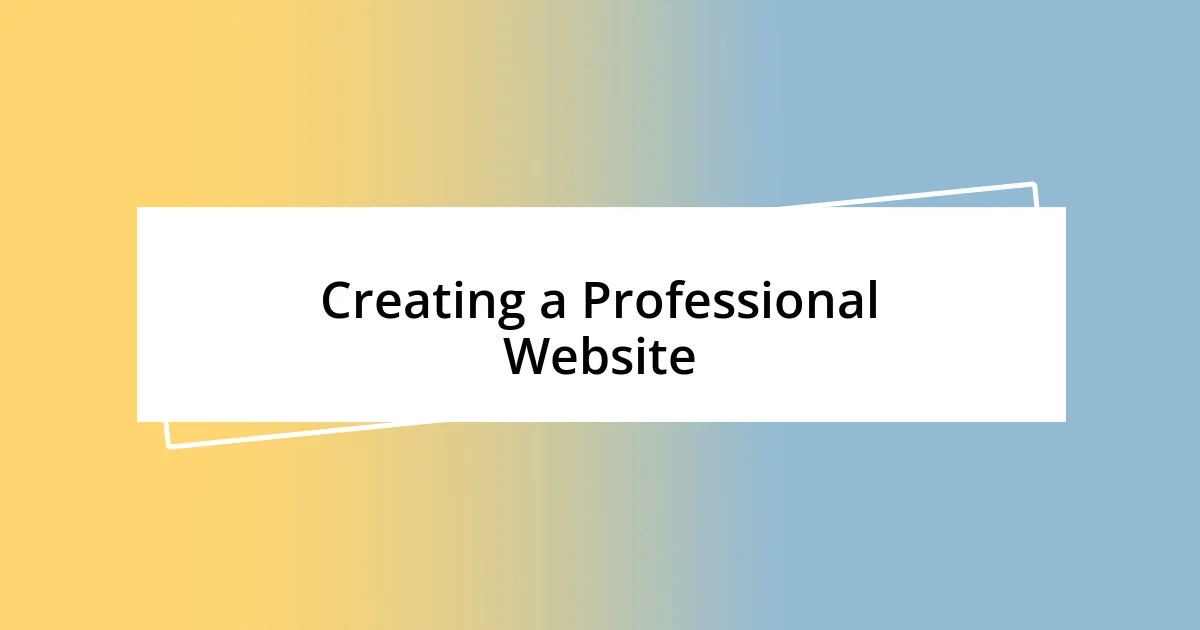 Creating a Professional Website