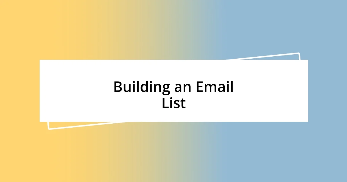 Building an Email List