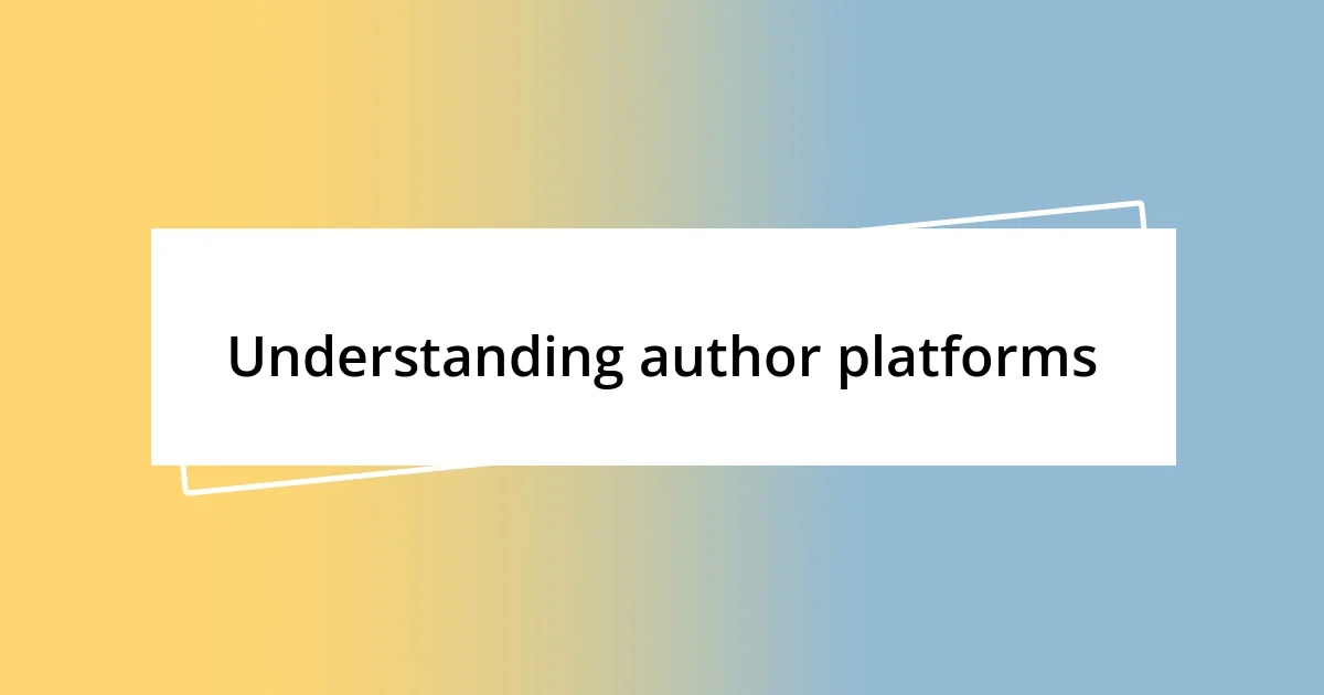 Understanding author platforms