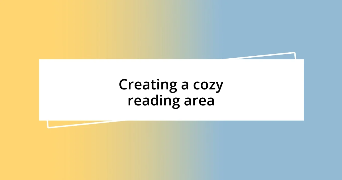 Creating a cozy reading area