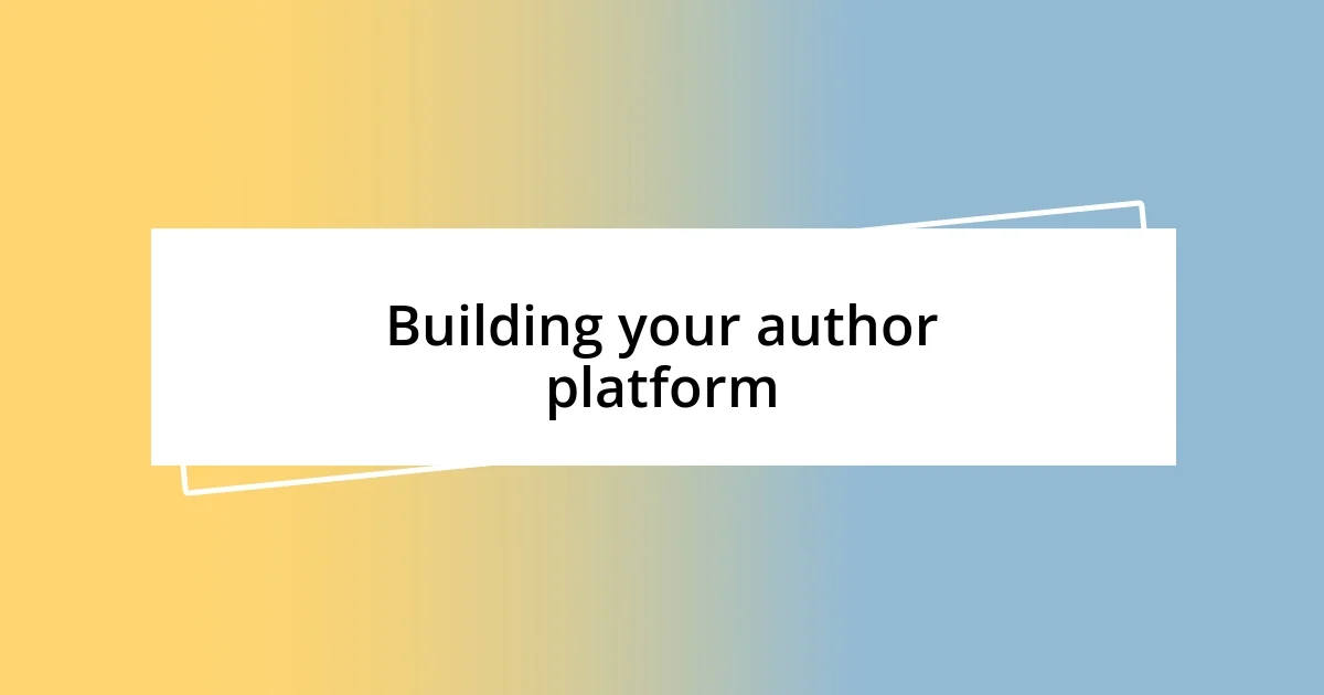 Building your author platform