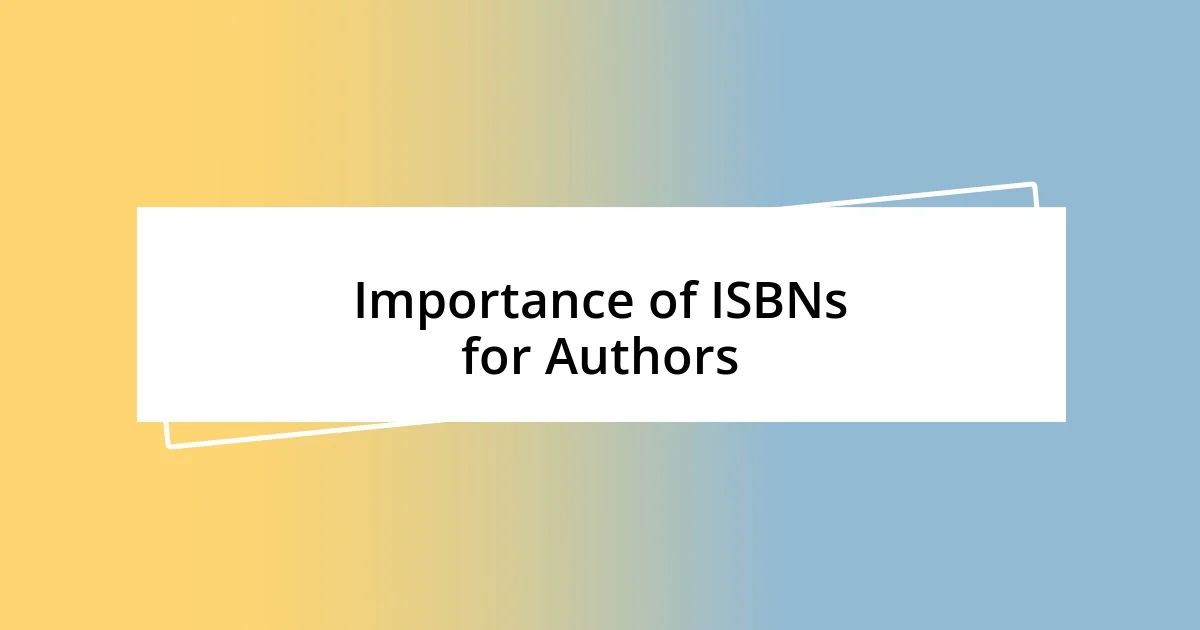 Importance of ISBNs for Authors