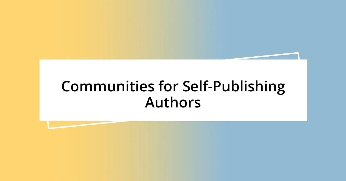 Communities for Self-Publishing Authors