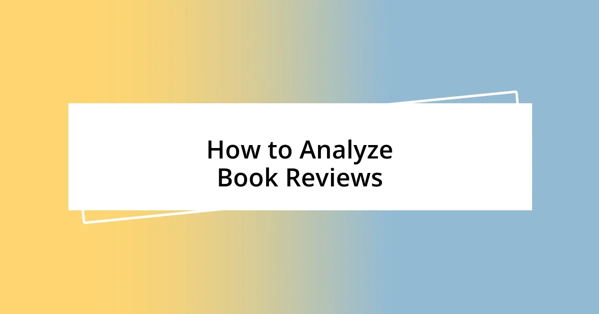 How to Analyze Book Reviews