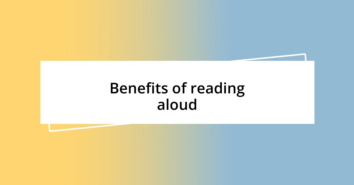 Benefits of reading aloud